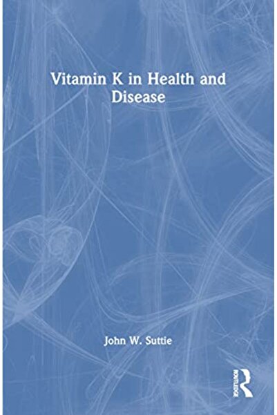 Taylor & Francis Books Ltd فيتامين ك في الصحة والمرض