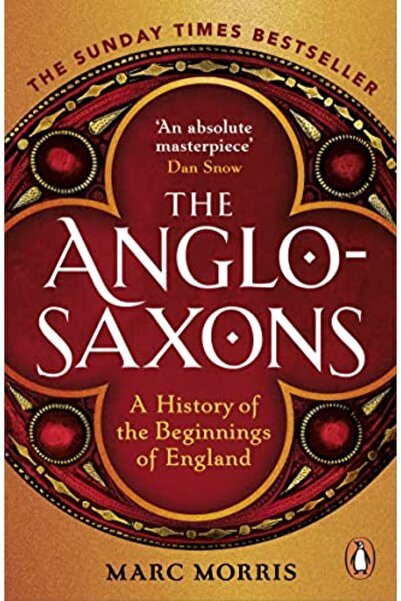 Penguin Random House The Anglosaxons A History Of The Beginnings Of England