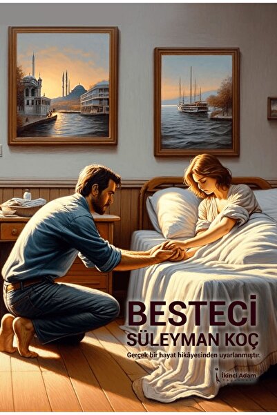 İkinci Adam Yayınları Besteci / Süleyman Koç / İkinci Adam Yayınları / 978625...