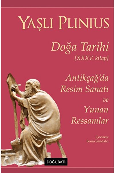 Doğu Batı Yayınları Yaşlı Plinius Doğa Tarihi / Kolektif / Doğu Batı Yayınlar...