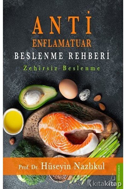 Destek Yayınları Antienflamatuar Beslenme Rehberi - Hüseyin Nazlıkul