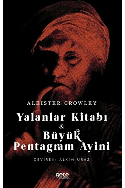 Gece Kitaplığı Yalanlar Kitabı Ve Büyük Pentagram Ayini - - Aleister Crowley ...