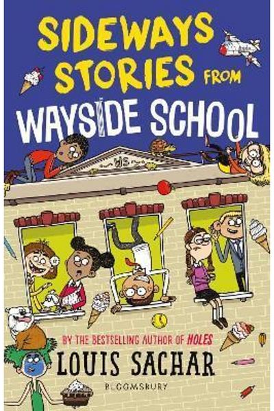Bloomsbury Sideways Stories from Wayside School