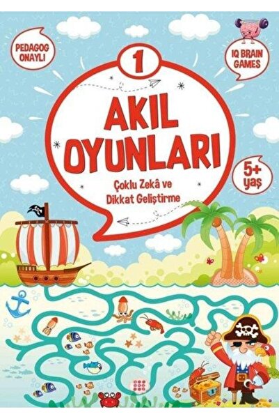 Dokuz Yayınları Akıl Oyunları 1 Çoklu Zekâ Ve Dikkat Geliştirme 5+ Yaş Pedago...