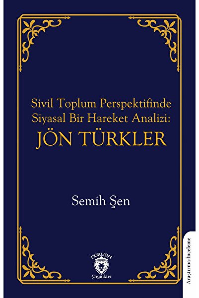 Dorlion Yayınları Sivil Toplum Perspektifinde Siyasal Bir Hareket Analizi: Jö...