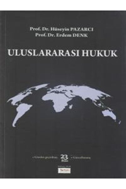 Turhan Kitabevi Uluslararası Hukuk Prof. Dr. Hüseyin Pazarcı