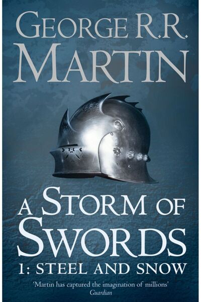 Harper Collins A Storm Of Swords 1: Steel And Snow
