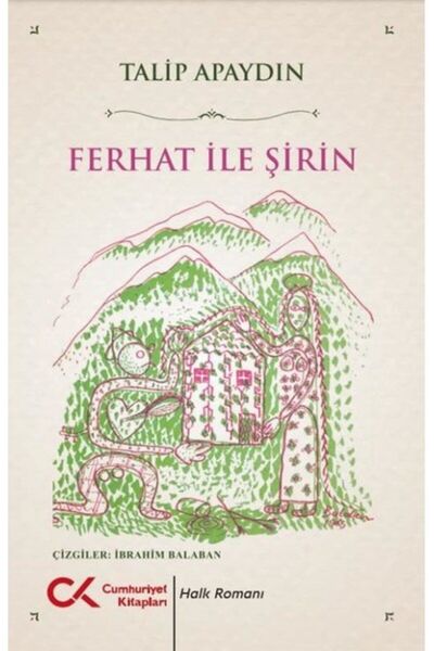 Cumhuriyet Kitapları Ferhat İle Şirin