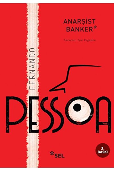 Sel Yayıncılık Anarşist Banker, Fernando António Nogueira Pessoa, , Anarşist ...