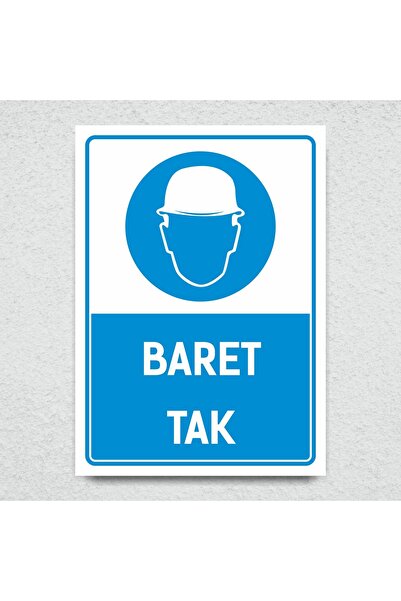 BARET TAK İSG UYARI LEVHASI-25X35 3 MM FOREX(DEKOTA) LEVHA+OROCAL FOLYO