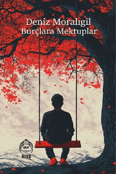 Burçlara Mektuplar / Deniz Moralıgil / Kekeme Yayınları / 9786256694330