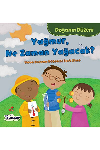 Teleskop Popüler Bilim Doğanın Düzeni - Yağmur, Ne Zaman Yağacak?