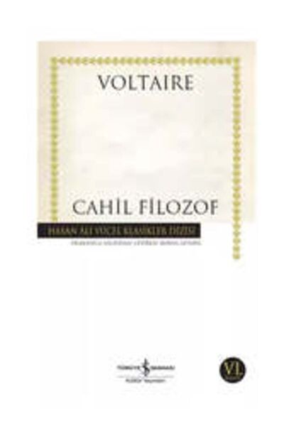 TÜRKİYE İŞ BANKASI KÜLTÜR YAYINLARI Cahil Filozof