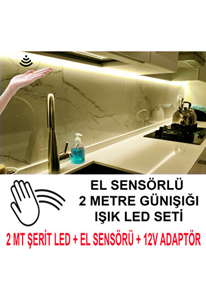 ELEKTROLED MUTFAK DOLABINA EL YAKLAŞIM SENSÖRLÜ ŞERİT LED SETİ 2  METRE GÜNIŞIĞI