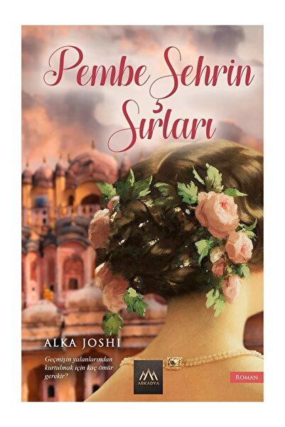Arkadya Yayınları Pembe Şehrin Sırları