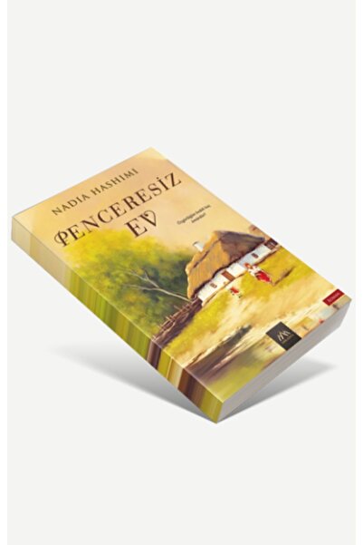 Arkadya Yayınları Penceresiz Ev Nadia Hashimi