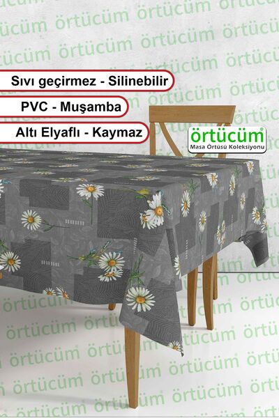 Örtücüm Pvc Astarlı Muşamba Mutfak Masa Örtüsü Gri Beyaz Papatya Desenli Leke...