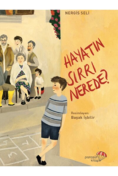 Paraşüt Kitap أين سر الحياة؟ / نرجس سيلي / كتاب المظلة / 9786057388131
