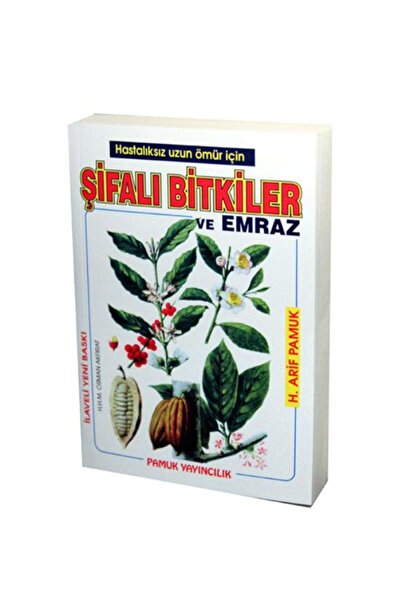 Pamuk Yayıncılık Şifalı Bitkiler Ve Emraz - Karton Kapak