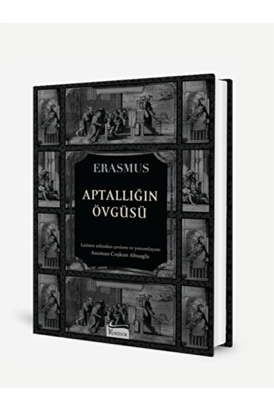 Koridor Yayıncılık 62 - Aptallığın Övgüsü / Bez Ciltli Dünya Klasikleri