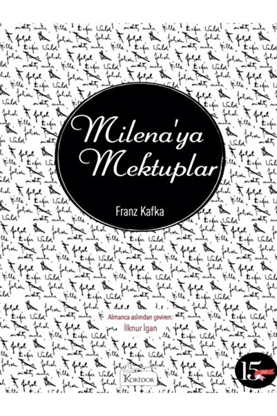 Koridor Yayıncılık 10 - Milena'ya Mektuplar - Bez Ciltli Dünya Klasikleri