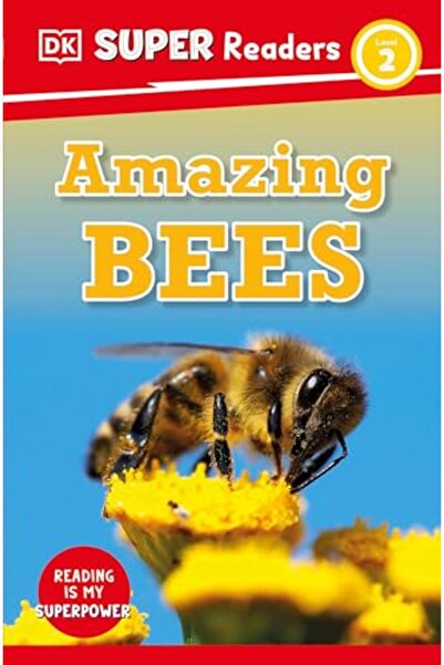 Penguin Random House Dk Super Readers Level 2 Amazing Bees