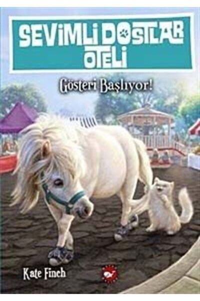 Beyaz Balina Yayınları Sevimli Dostların Oteli 4. Kitap - Gösteri Başlıyor!
