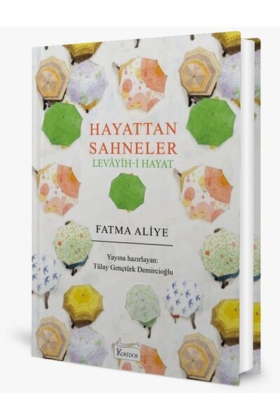 Koridor Yayınları Hayattan Sahneler (Levâyih-İ Hayat) (Bez Ciltli Türk Klasik...