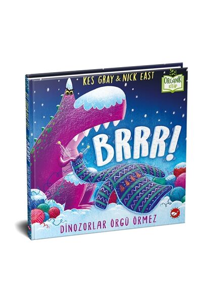 Beyaz Balina Yayınları Brrr! Dinozorlar Örgü Örmez - Organik Kitap
