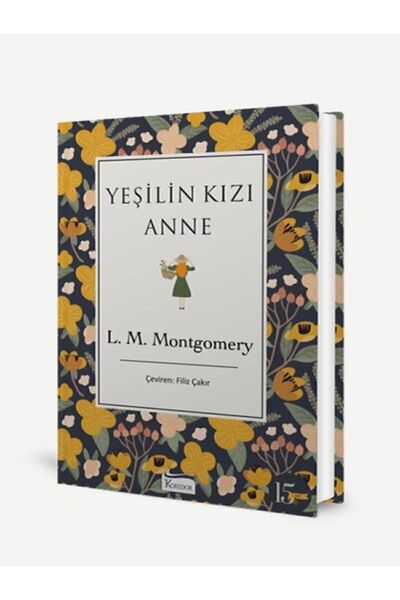 Koridor Yayıncılık Yeşilin Kızı Anne (1. KİTAP) / Bez Ciltli