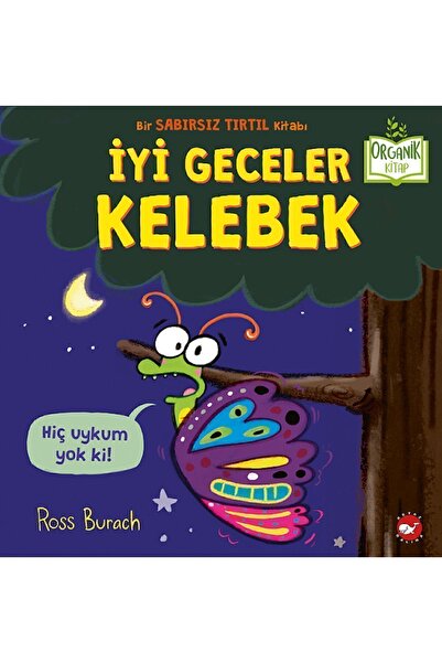 Beyaz Balina Yayınları İyi Geceler Kelebek - Organik Kitaplar