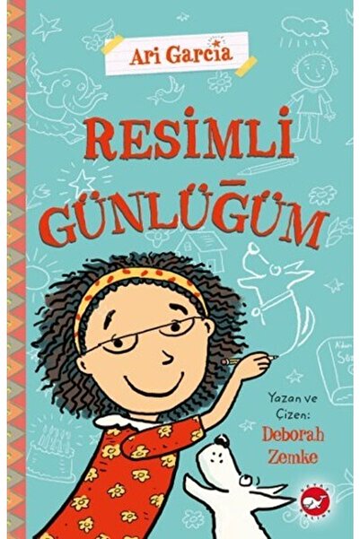 Beyaz Balina Yayınları Ari Garcia Resimli Günlüğüm 1