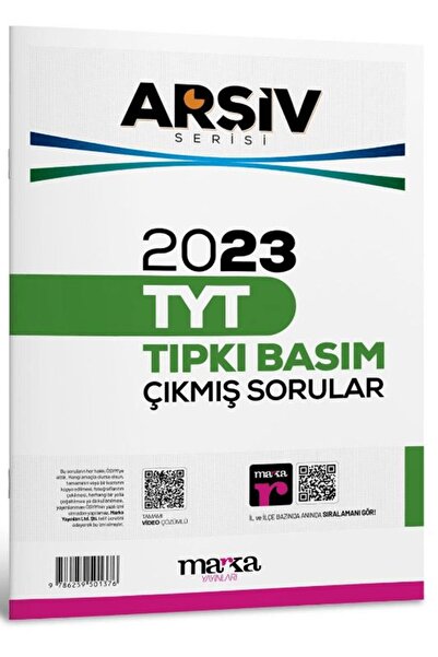 Marka Yayınları 2023 TYT Arşiv Serisi Tıpkı Basım Çıkmış Sorular Tamamı Video Çözümlü / 9786259501376