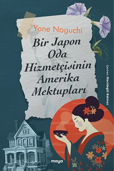 Maya Kitap Bir Japon Oda Hizmetçisinin Amerika Mektupları