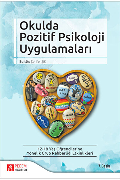 Pegem Akademi Yayıncılık Okulda Pozitif Psikoloji Uygulamaları