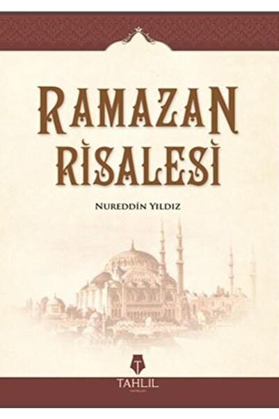 Tahlil Yayınları Ramazan Risalesi - Nureddin Yıldız - Timaş Yayınları
