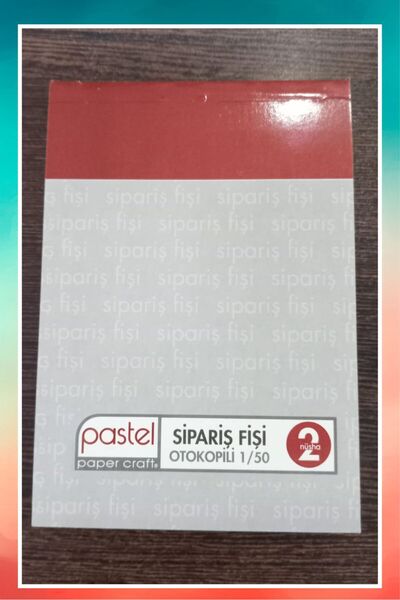 Pastel Sipariş Fişi 1/50 (Küçük Boy) Ölçüsü: 10x14 cm, Otokopili 1 Asıl 1 Sur...