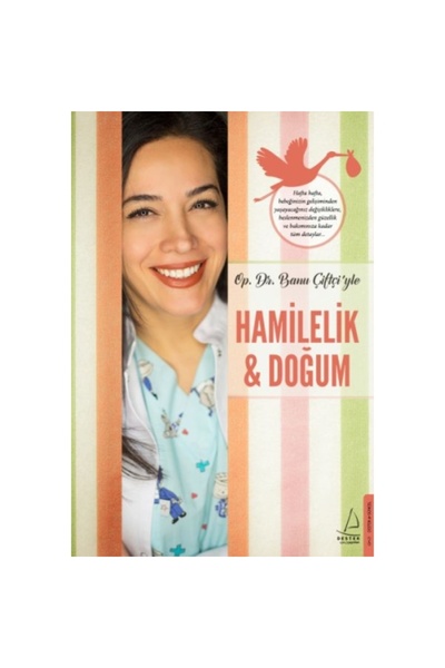 Destek Yayınları Hamilelik & Doğum Destek Yayınları , Banu Çiftçi
