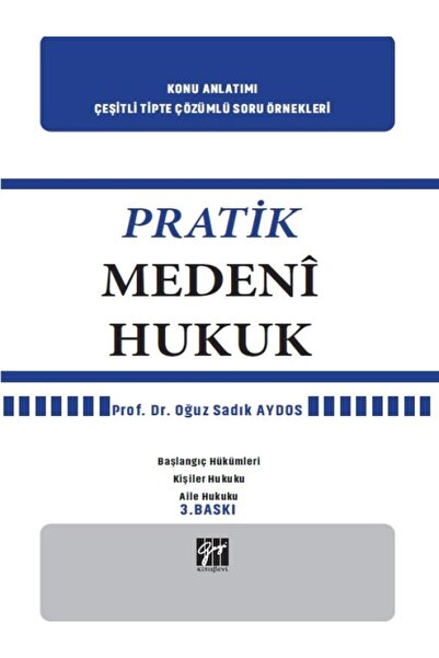 Gazi Kitabevi Pratik Medeni Hukuk Oğuz Sadık Aydos
