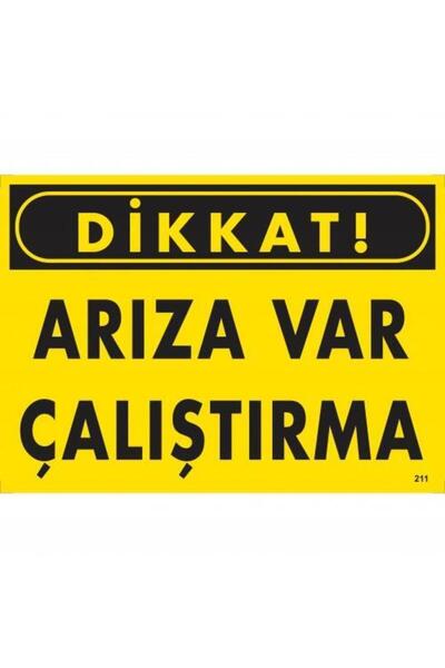 Ethab Ticaret Attention Failure Operation Warning Sign 25x35 CODE:211