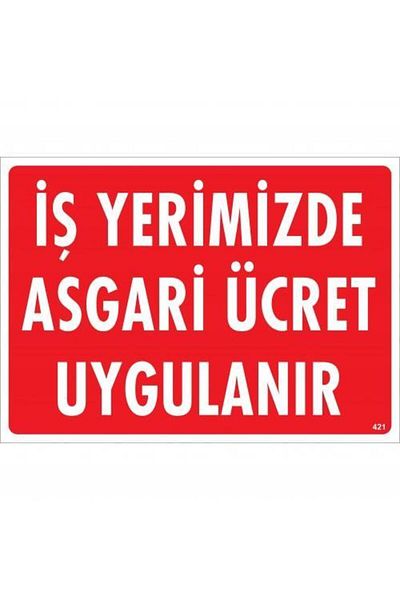 Wovna Minimal Fee Apply in Our Workplace Warning Sign 25x35 CODE:421