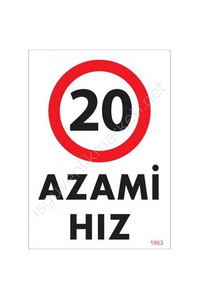 RUBY BOUTİQUE 20 Azami Speed Warning Sign 25x35 CODE:1963