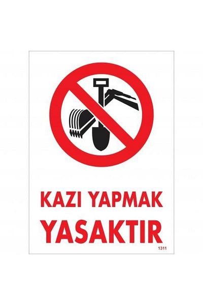 RUBY BOUTİQUE Forbidden To Dig Warning Sign 25x35 CODE:1311