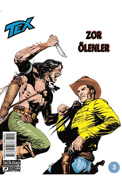 Lal Kitap Tex Sayı 3 - Zor Ölenler / Jacopo Rauch / Lal Kitap / 9786256863491