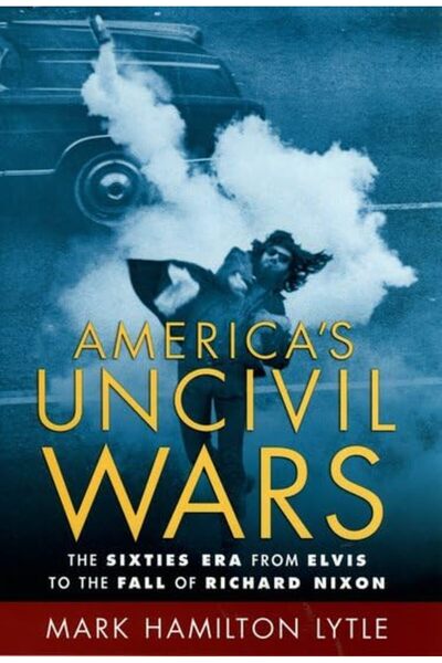 OXFORD UNIVERSITY PRESS Americas Uncivil Wars