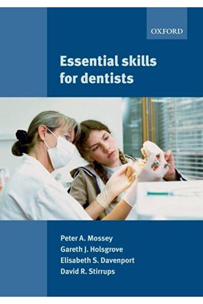 OXFORD UNIVERSITY PRESS Essential Skills For Dentists