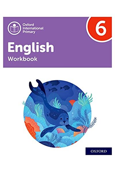 OXFORD UNIVERSITY PRESS Oxford International Primary English Workbook Level 6