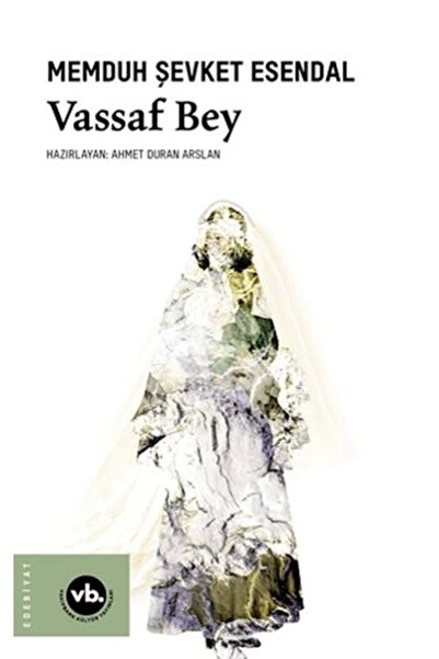Vakıfbank Kültür Yayınları Vassaf Bey