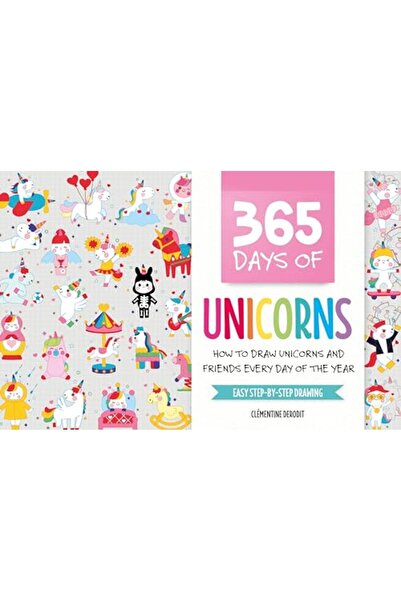 GBS Grantham Book Service 365 يومًا من وحيد القرن كيفية رسم وحيد القرن والأصدقاء كل يوم من أيام السنة