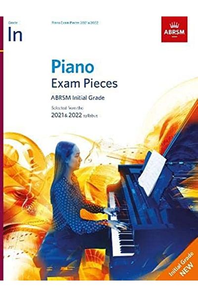 OXFORD UNIVERSITY PRESS Piano Exam Pieces 2021 & 2022 Abrsm Initial Grade 2021 & 2022 Syllabus